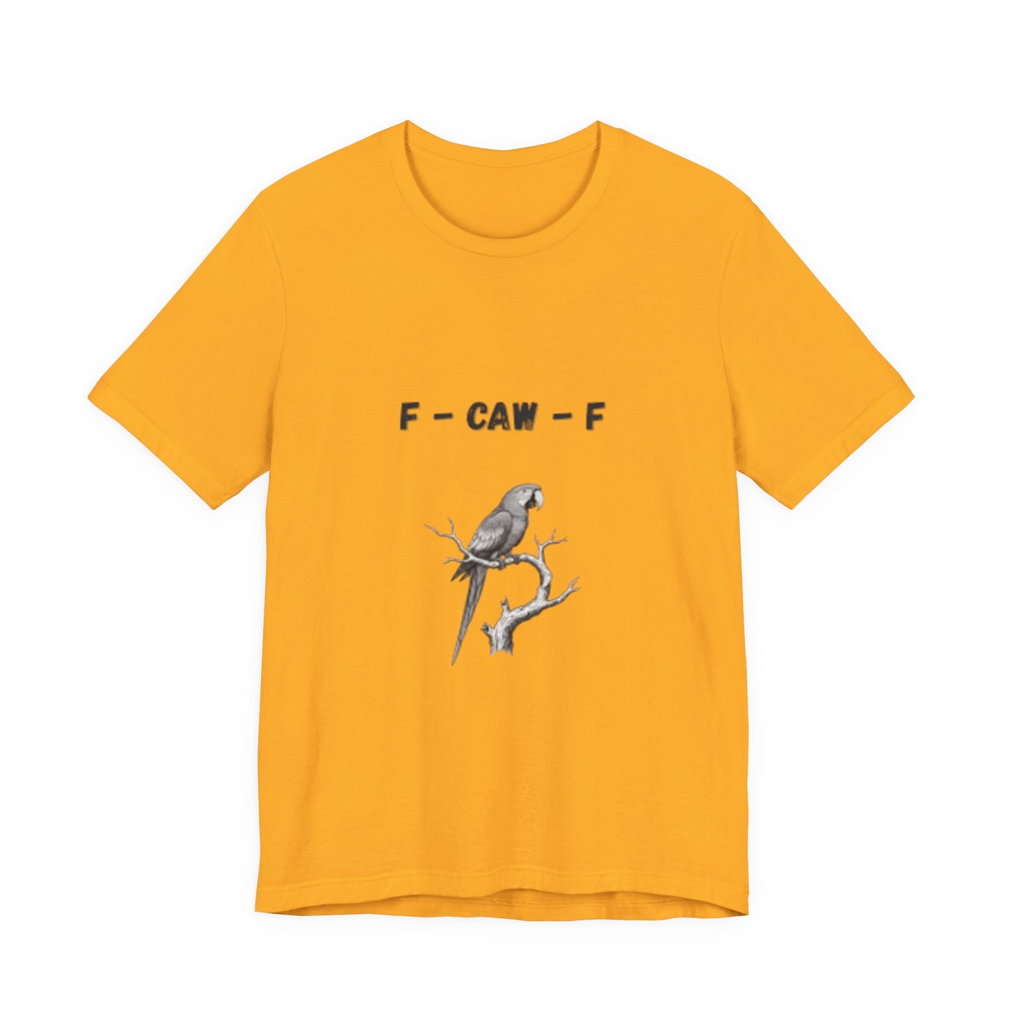 Funny F - Caw - f Parrot Tee - Resilient Mind Media