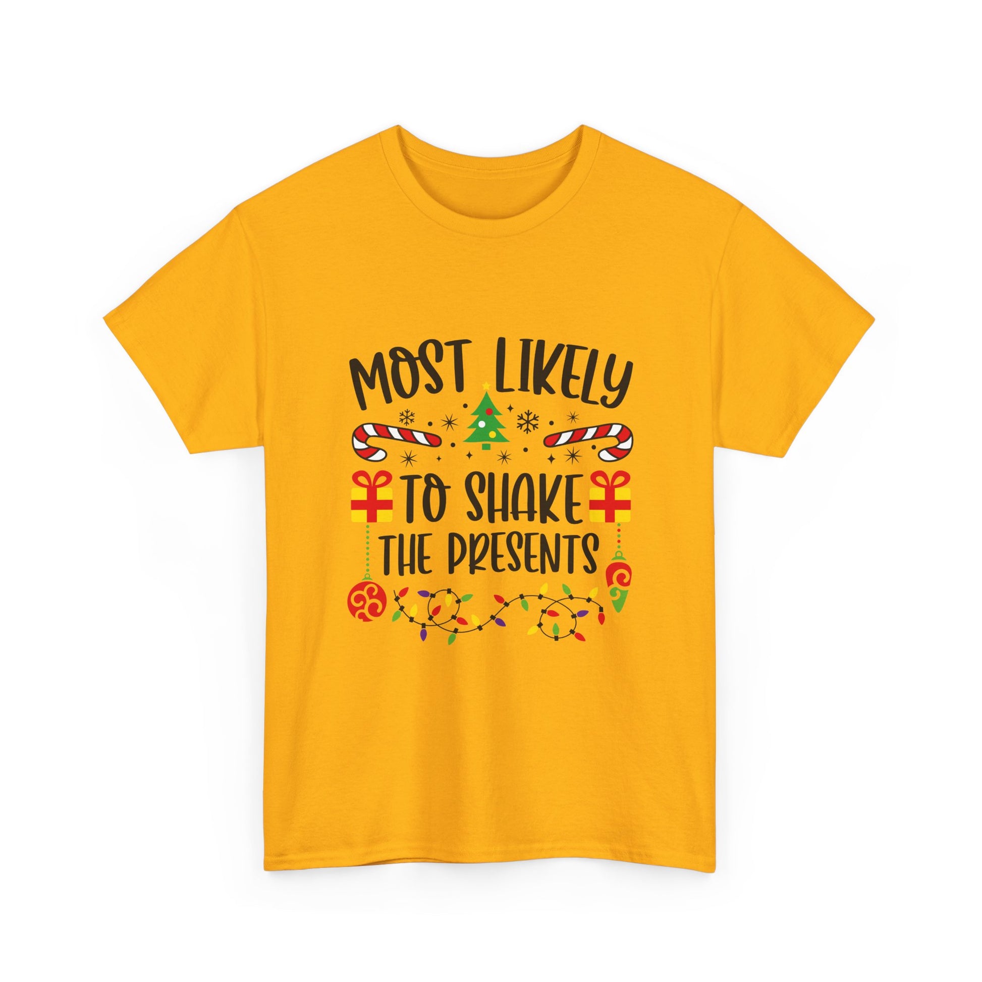 Most Likely to Shake the Presents Unisex Tee | Holiday Humor Shirt, Christmas Gift, Family Gathering Apparel, Fun Winter Top, Festive Wear - Resilient Mind Media