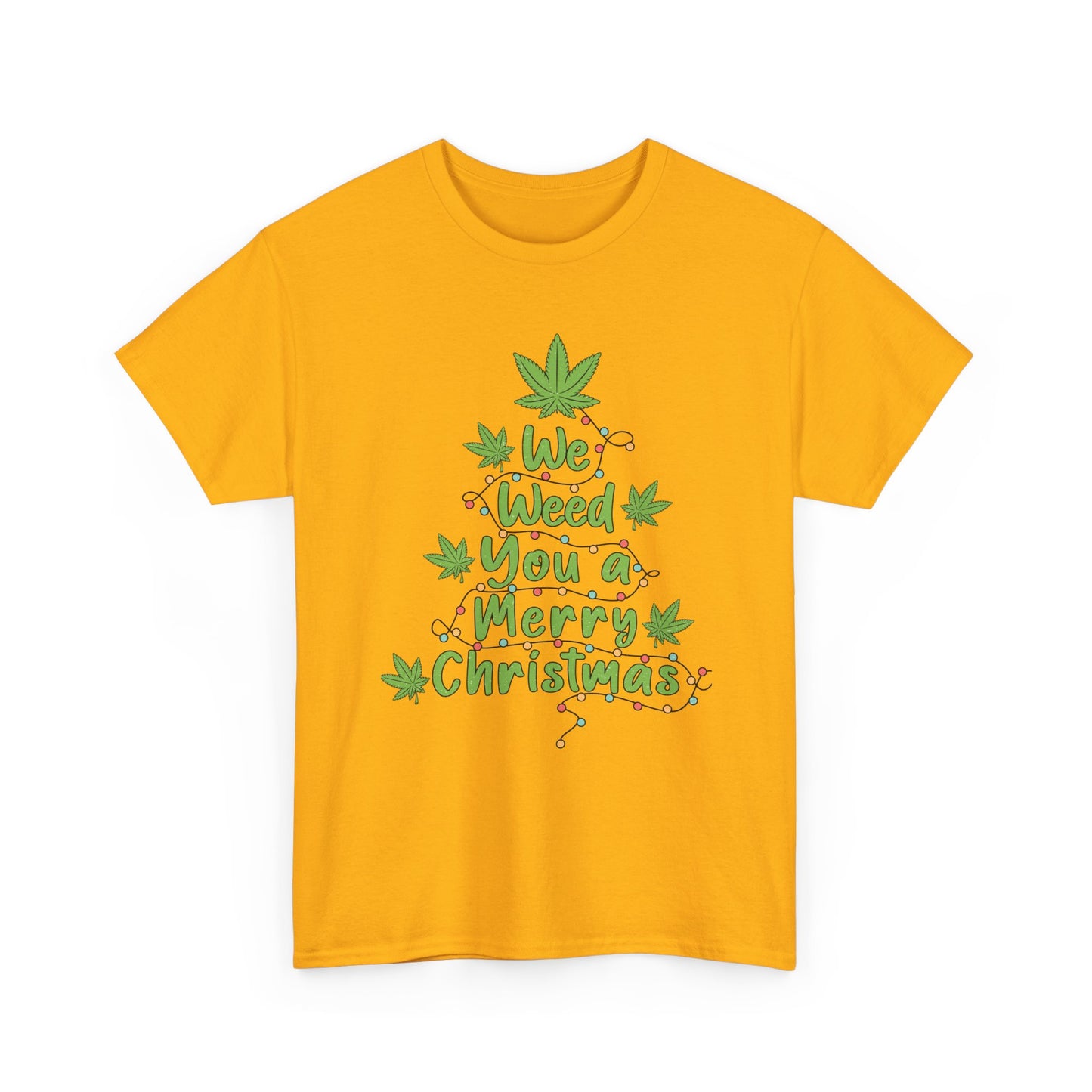 Weed You a Merry Christmas Tee - Resilient Mind Media