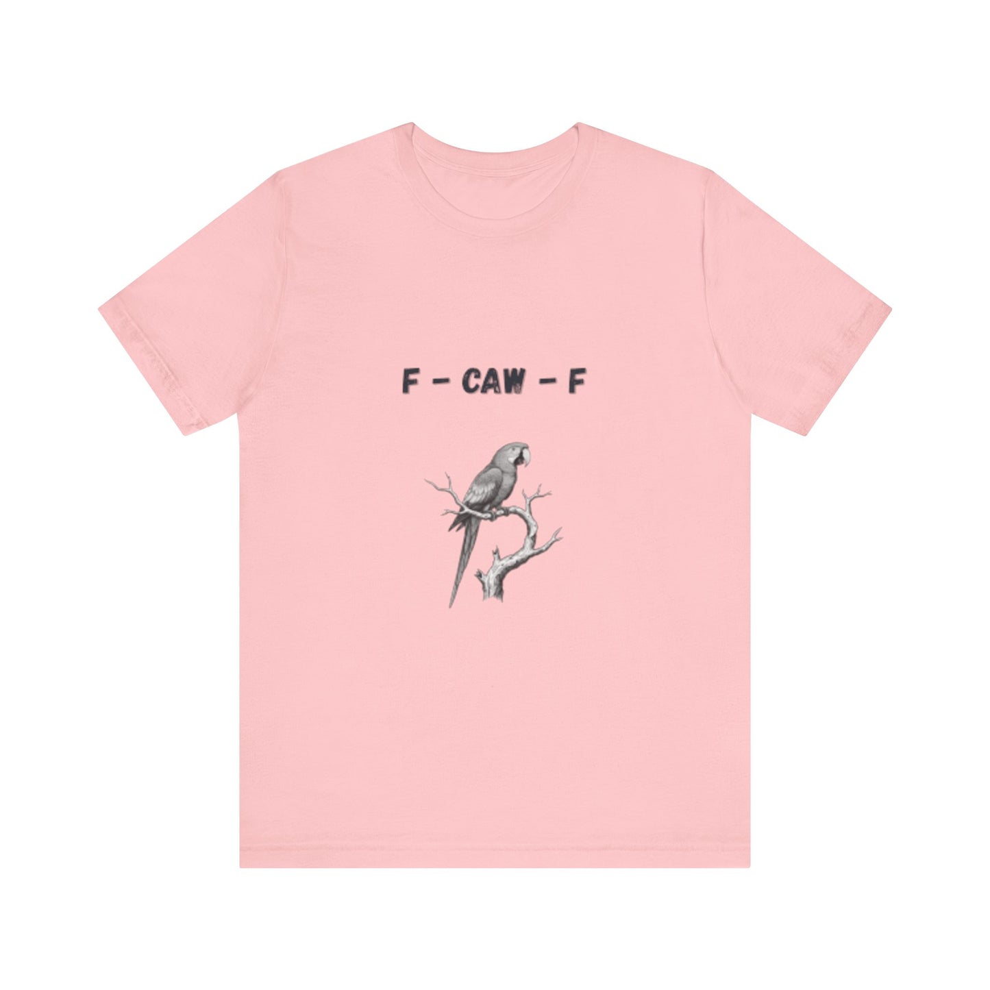 Funny F - Caw - f Parrot Tee - Resilient Mind Media