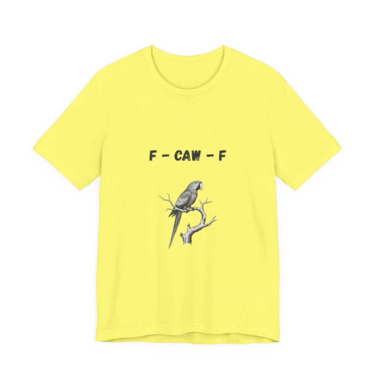 Funny F - Caw - f Parrot Tee - Resilient Mind Media