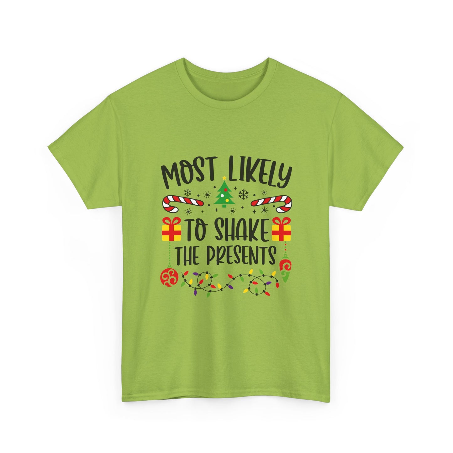 Most Likely to Shake the Presents Unisex Tee | Holiday Humor Shirt, Christmas Gift, Family Gathering Apparel, Fun Winter Top, Festive Wear - Resilient Mind Media