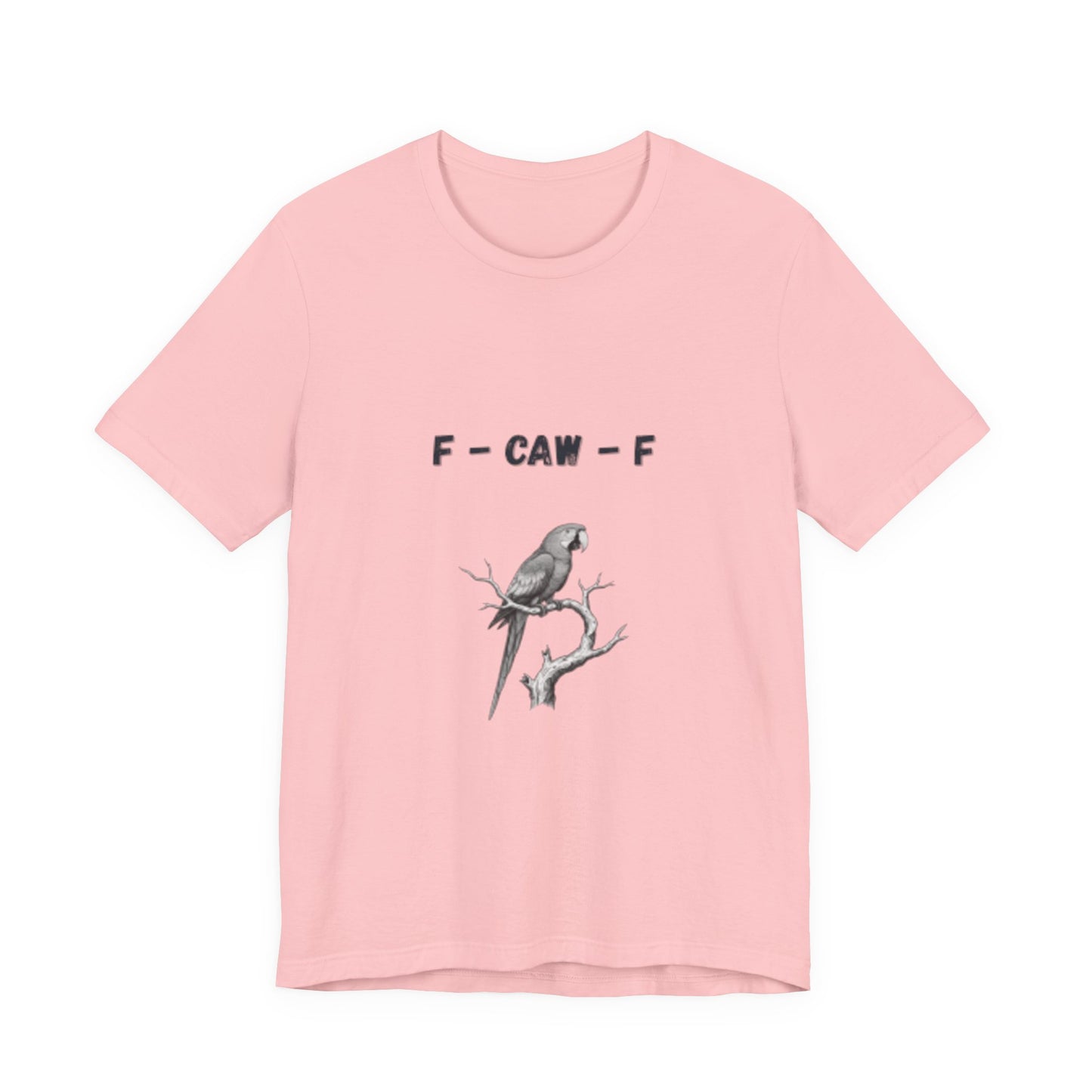 Funny F - Caw - f Parrot Tee - Resilient Mind Media