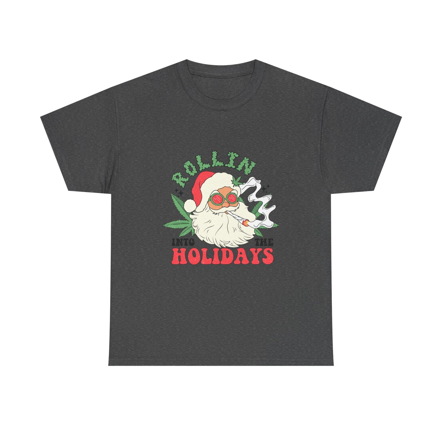 WEED FUNNY CANNABIS Rollin' into the Holidays Unisex Heavy Cotton Tee - Resilient Mind Media
