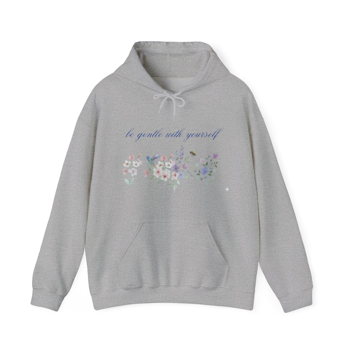 Hooded Sweatshirt - BE GENTLE WITH YOURSELF - Resilient Mind Media