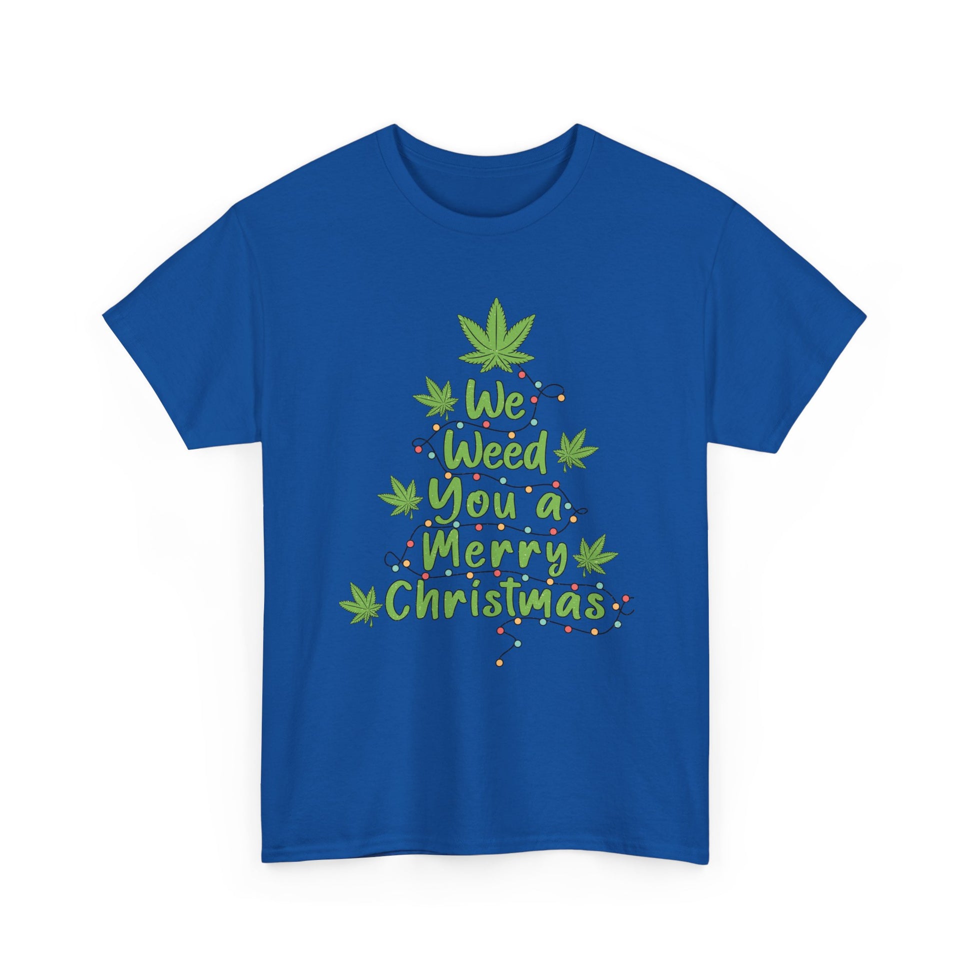 Weed You a Merry Christmas Tee - Resilient Mind Media