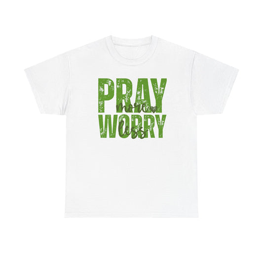 pray more worry less Inspirational Unisex Heavy Cotton Tee - 'Pray Worry' Motivational Shirt - Resilient Mind Media