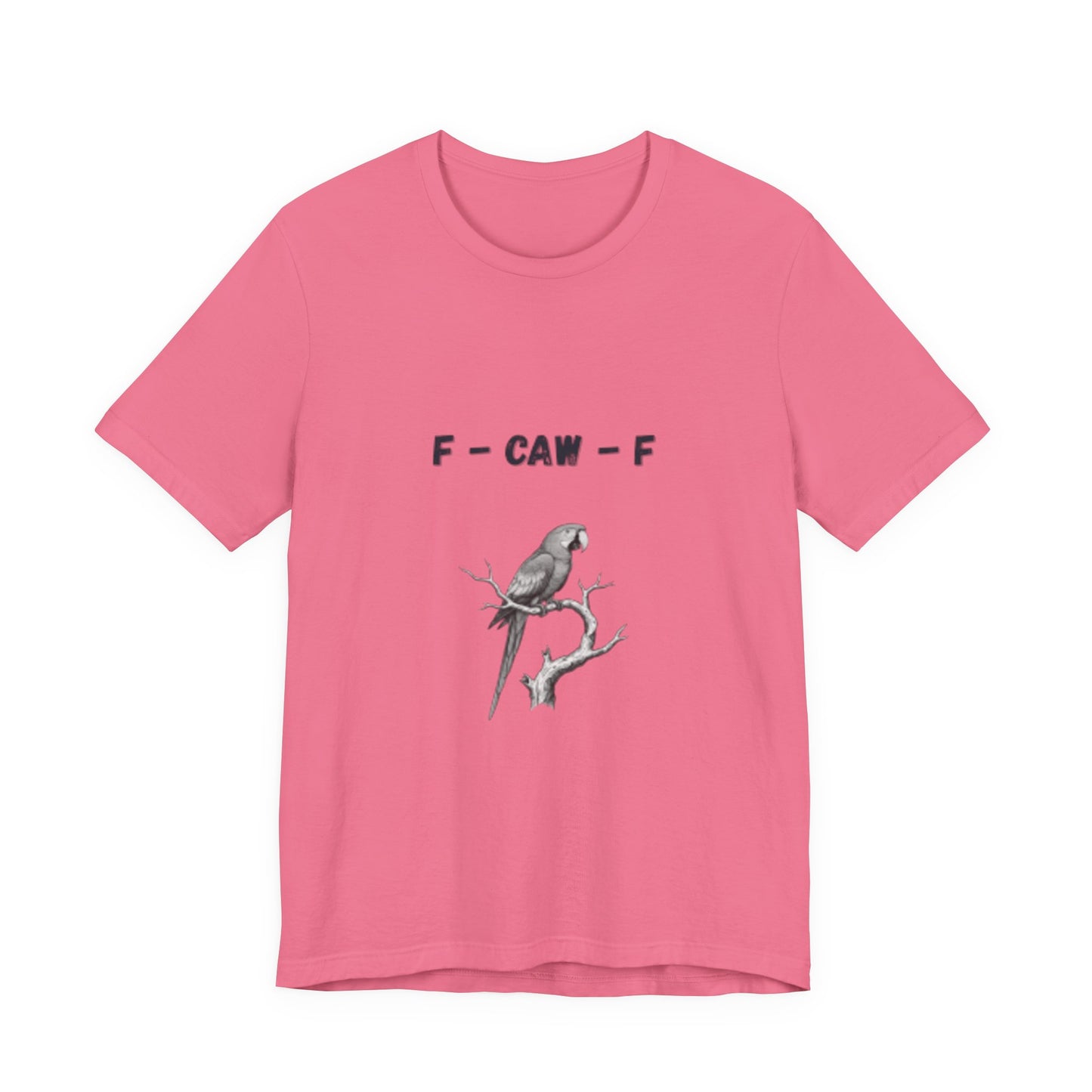 Funny F - Caw - f Parrot Tee - Resilient Mind Media
