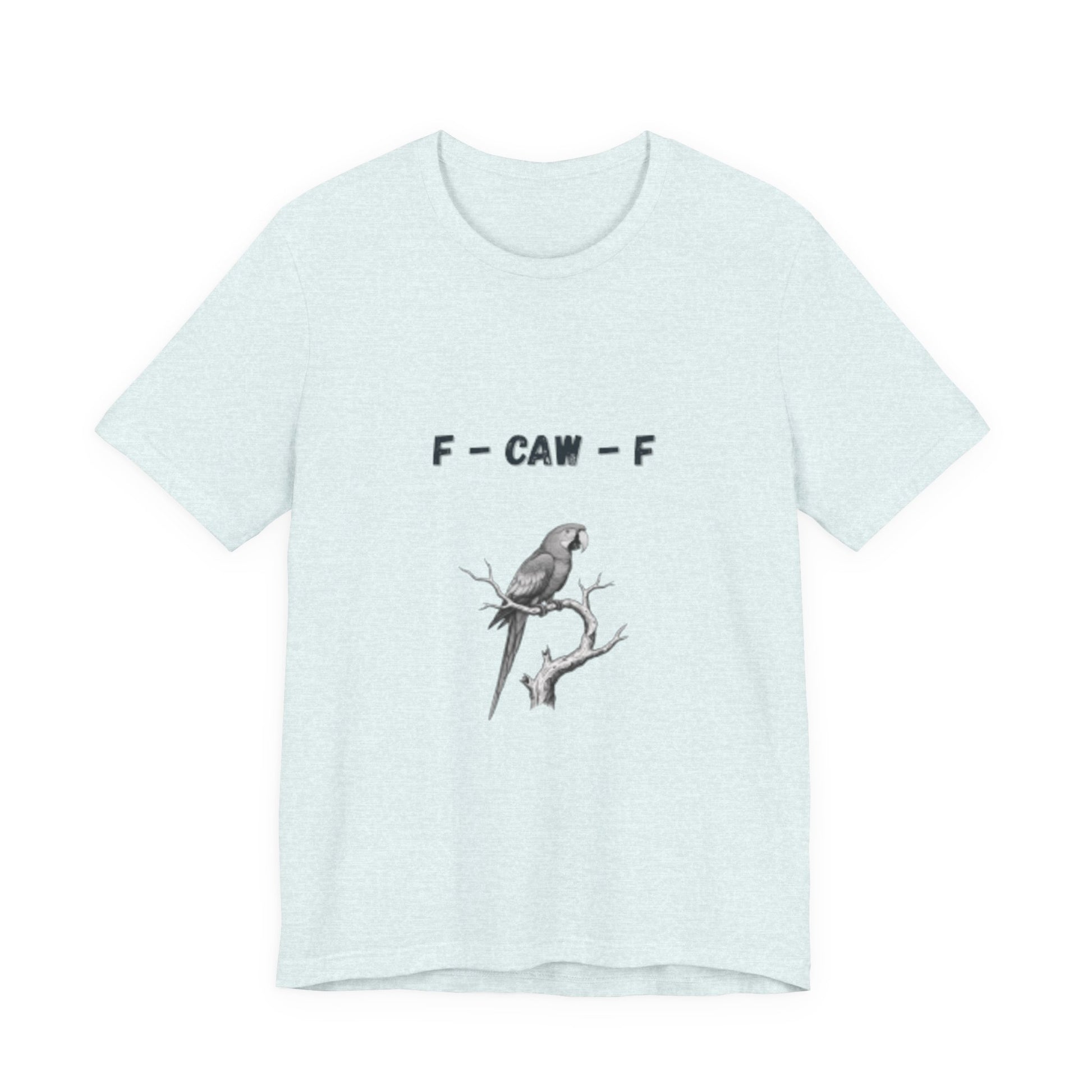 Funny F - Caw - f Parrot Tee - Resilient Mind Media