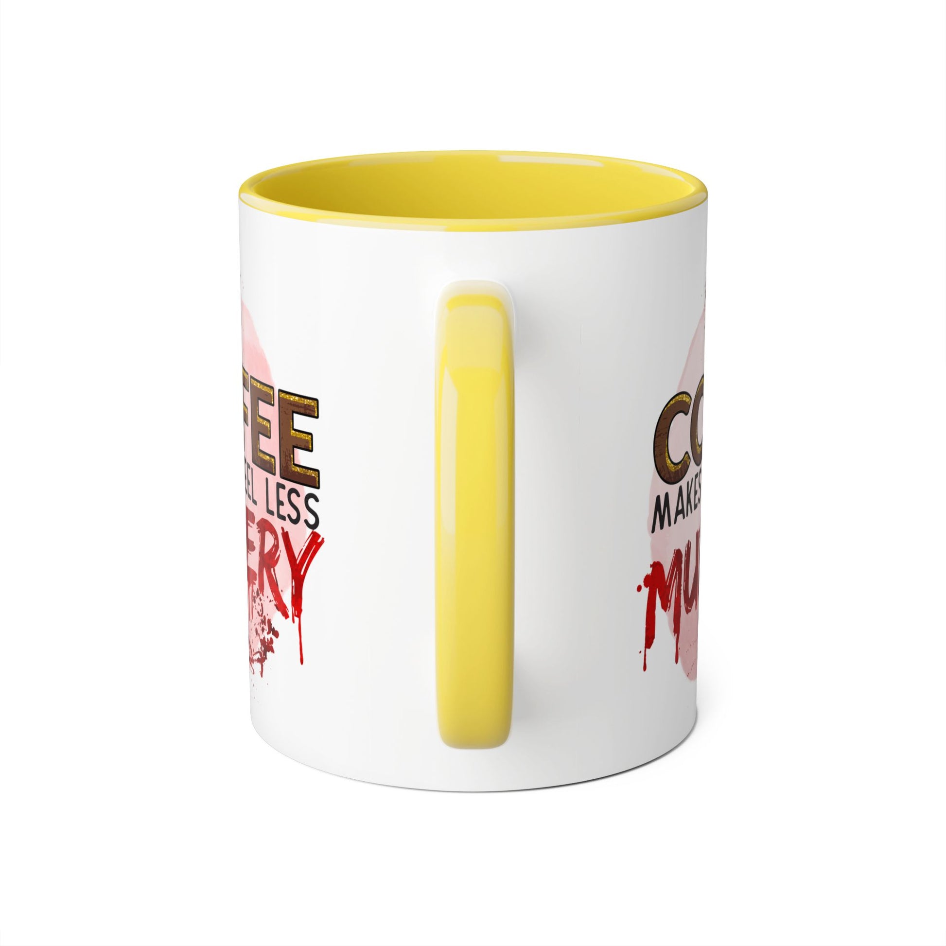 Humorous Coffee Mug - "Coffee Makes Me Feel Less Murdery" 11oz Accent Mug - Resilient Mind Media