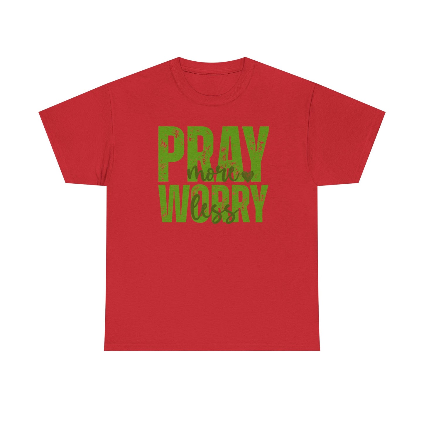 pray more worry less Inspirational Unisex Heavy Cotton Tee - 'Pray Worry' Motivational Shirt - Resilient Mind Media